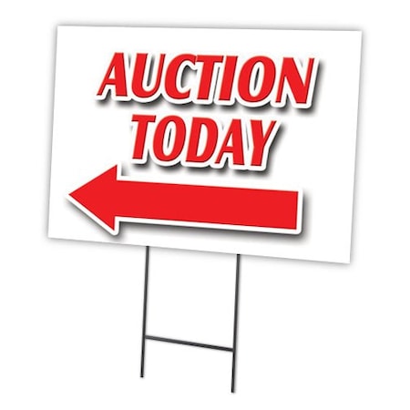 Signmission Auction Today Left Arw Yard & Stake outdoor plastic coroplast window, C-1824 Auction Today Left Arw C-1824 Auction Today Left Arw